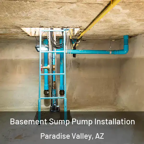  Basement Sump Pump Installation Paradise Valley, AZ