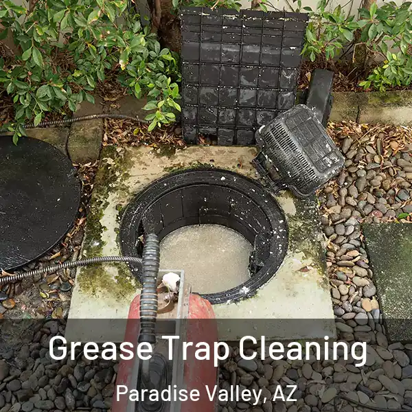  Grease Trap Cleaning Paradise Valley, AZ